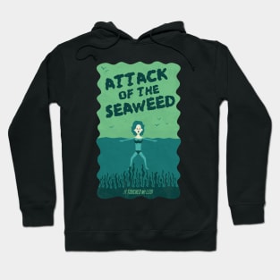 Attack Of The Seaweed Hoodie